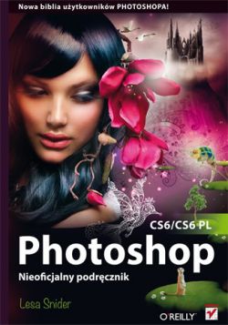 Okadka ksiki - Photoshop CS6/CS6 PL. Nieoficjalny podrcznik