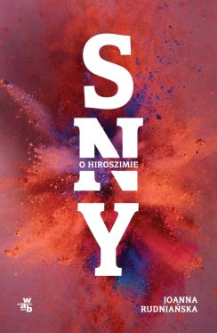 Okadka ksiki - Sny o Hiroszimie