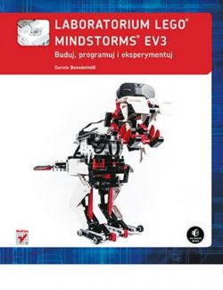 Okadka ksiki - Laboratorium LEGO Mindstorms EV3. Buduj, programuj i eksperymentuj