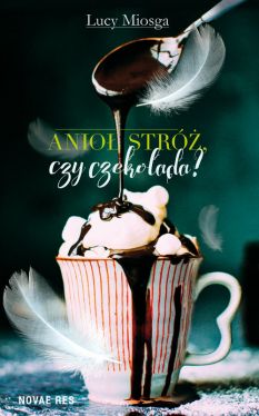 Okadka ksiki - Anio str, czy czekolada?