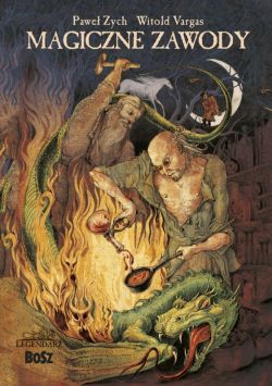 Okadka ksiki - Magiczne zawody. Kowal, czarodziej, alchemik 