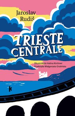 Okadka ksiki - Trieste Centrale