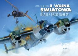 Okadka ksiki - II WOJNA WIATOWA. Wadcy przestworzy