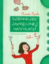 Okadka ksiki - Dzienniczek zakrconej nastolatki cz.2