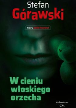 Okadka ksiki - W cieniu woskiego orzecha