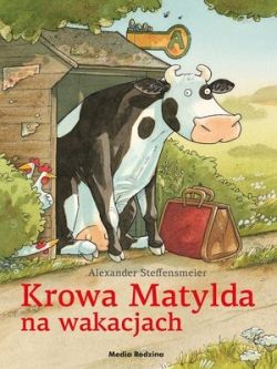Okadka ksiki - Krowa Matylda na urlopie