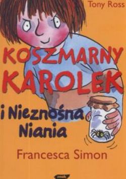 Okadka ksiki - Koszmarny Karolek i nieznona niania