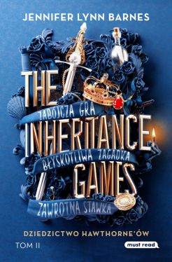 Okładka książki - The Inheritance Games. Dziedzictwo Hawthorne'ów