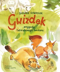 Okadka ksiki - Gwizdek przygody tatrzaskiego wistaka