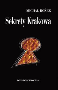 Okadka ksiki - Sekrety Krakowa