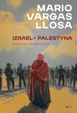 Okadka ksiki - Izrael  Palestyna. Pokj czy wita wojna