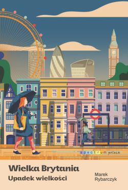 Okadka ksiki - Wielka Brytania. Upadek wielkoci