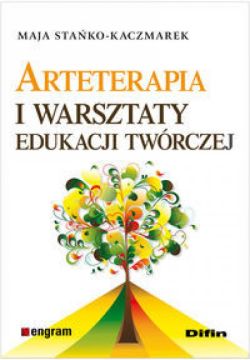 Okładka książki -  Arteterapia i warsztaty edukacji twórczej