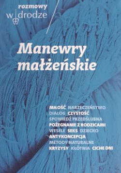 Okadka ksiki - Rozmowy w drodze. Manewry maeskie