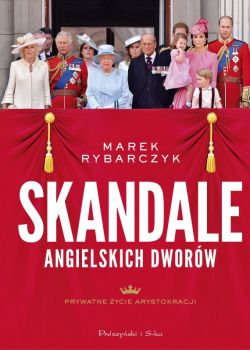Okadka ksiki - Skandale angielskich dworw