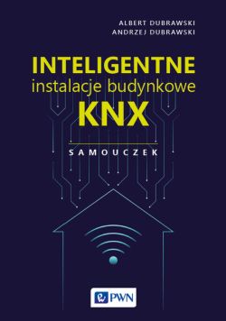 Okadka ksiki - Inteligentne instalacje budynkowe KNX. Samouczek
