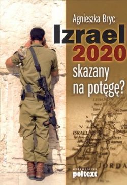 Okadka ksiki - Izrael 2020. skazany na potg?