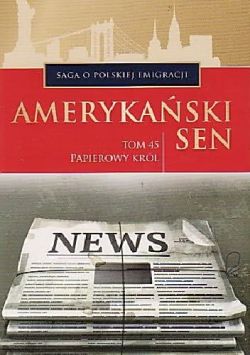 Okadka ksiki - Papierowy krl. Amerykaski sen. Tom 45