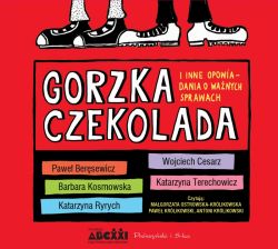 Okadka ksiki - Gorzka czekolada. Audiobook