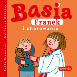 Okładka książki - Basia, Franek i chorowanie