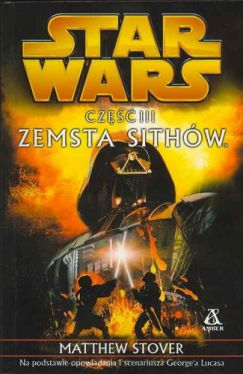 Okadka ksiki - Star Wars. Cz III: Zemsta Sithw