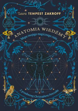 Okadka ksiki - Anatomia wiedmy. Mapa twojego magicznego ciaa