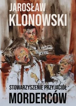 Okadka ksiki - Stowarzyszenie przyjaci mordercw
