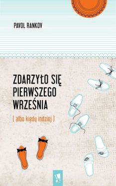 Okadka ksiki - Zdarzyo si pierwszego wrzenia (albo kiedy indziej)