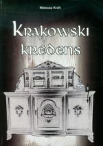 Okadka ksiki - Krakowski kredens
