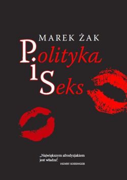 Okadka ksiki - Polityka i seks