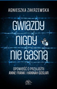 Okadka ksiki - Gwiazdy nigdy nie zgasn