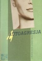 Okadka ksiki - Autoagresja 