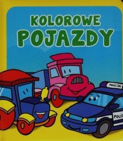 Okadka ksiki - Kolorowe pojazdy. Pianki