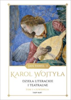 Okadka ksiki - Dziea literackie i teatralne. Tom I Juwenilia (1938-1946)