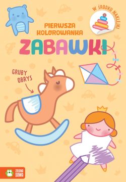 Okadka ksiki - Pierwsza kolorowanka.Gruby obrys. Zabawki