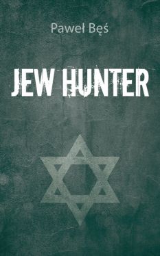 Okadka ksiki - Jew Hunter