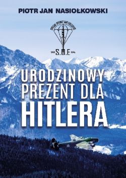 Okadka ksiki - Urodzinowy prezent dla Hitlera
