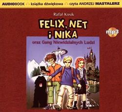 Okadka ksiki - Felix, Net i Nika oraz Gang Niewidzialnych Ludzi. Audiobook