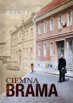 Okładka książki - Ciemna brama