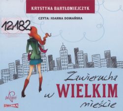 Okadka ksiki - Zawierucha w wielkim miecie (audiobook)