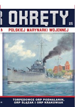 Okadka ksiki - Okrty Polskiej Marynarki Wojennej t.25. Torpedowce