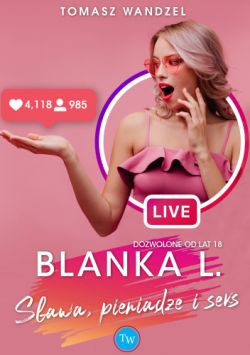 Okadka ksiki - Blanka L. Sawa, pienidze i seks