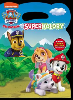 Okadka ksiki - Psi Patrol. Psi Patrol. SuperKolory
