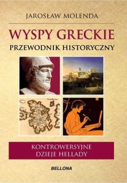 Okadka ksiki - Wyspy greckie. Przewodnik historyczny