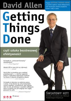 Okadka ksiki - Getting Things Done, czyli sztuka bezstresowej efektywnoci