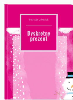 Okadka ksiki - Dyskretny prezent 