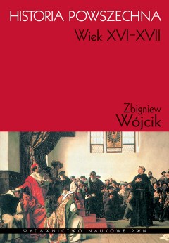 Okadka ksiki - Historia powszechna. Wiek XVI-XVII