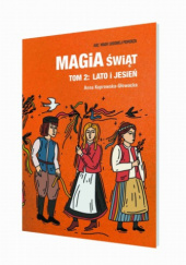 Okadka ksiki - Magia wit. Tom 2: lato i jesie