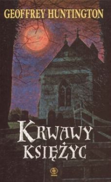 Okadka ksiki - Krwawy ksiyc