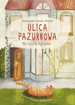 Okadka ksiki - Ulica Pazurkowa. Na tropie Ogryzka